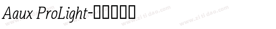 Aaux ProLight字体转换